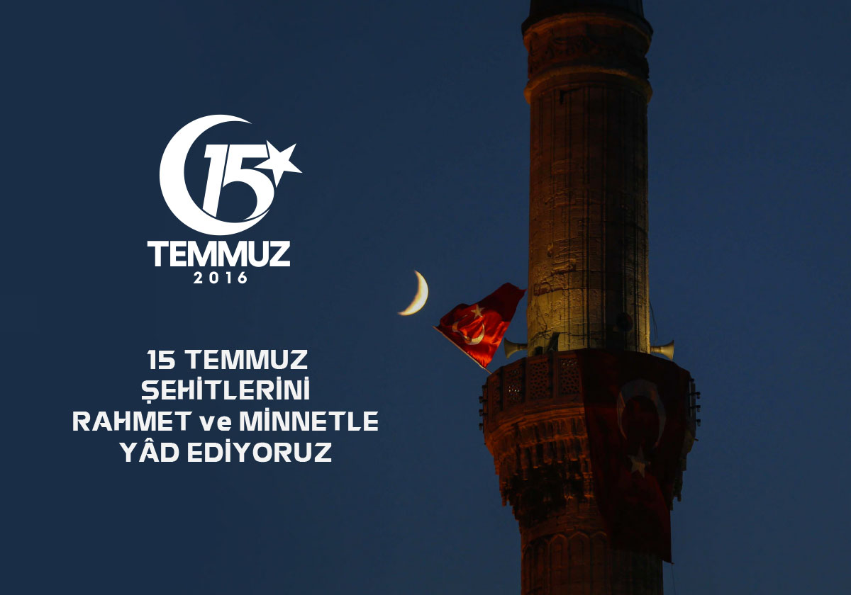 15 Temmuz Şehitlerimiz